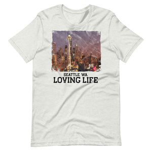 Seattle WA - Loving Life Short-Sleeve Unisex T-Shirt