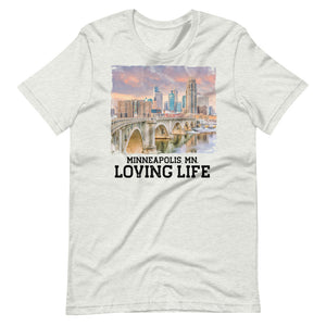 Minneapolis MN - Loving Life Short-Sleeve Unisex T-Shirt