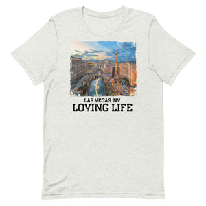 Las Vegas NV - Loving Life Short-Sleeve Unisex T-Shirt