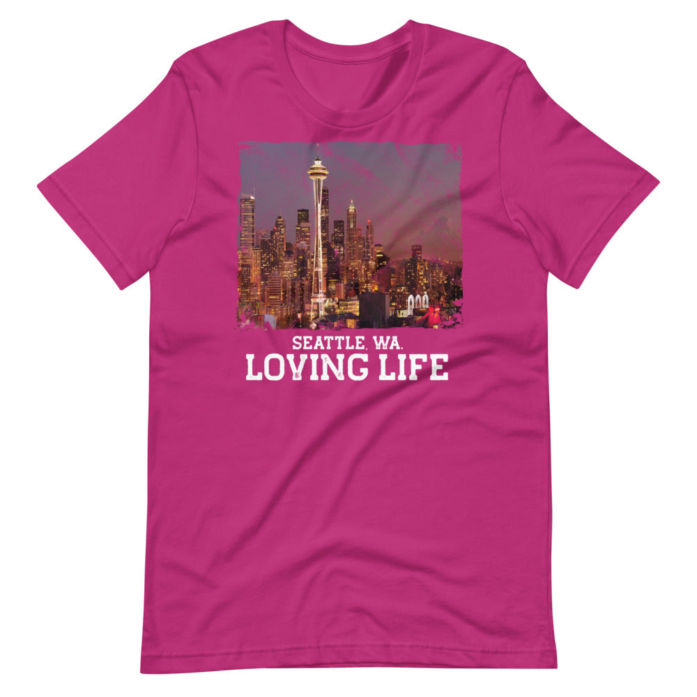 Seattle WA - Loving Life Short-Sleeve Unisex T-Shirt