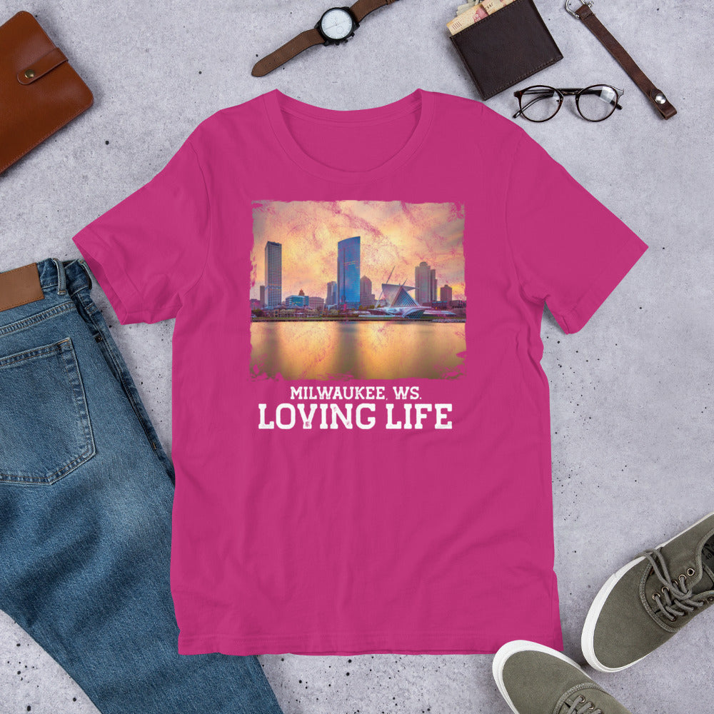 Milwaukee WS - Loving Life Short-Sleeve Unisex T-Shirt