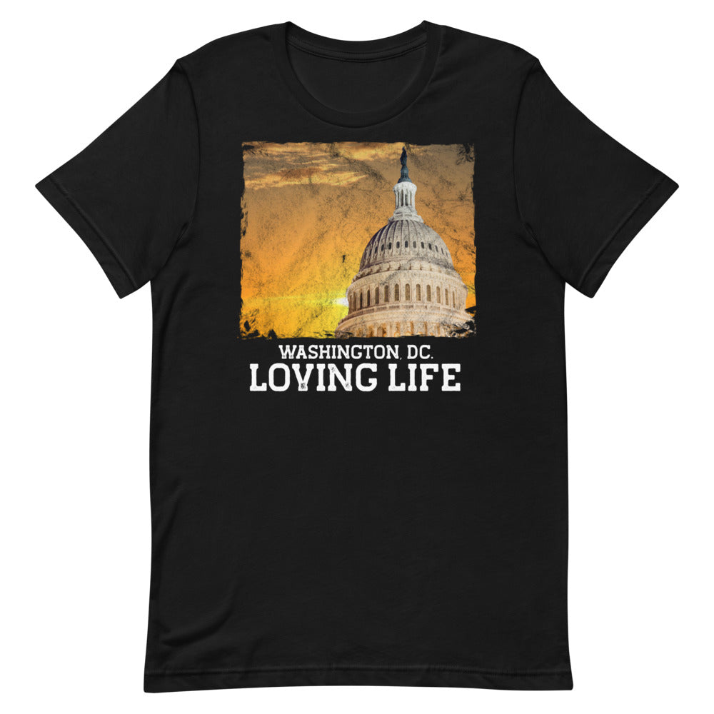 Washington DC - Loving Life Short-Sleeve Unisex T-Shirt