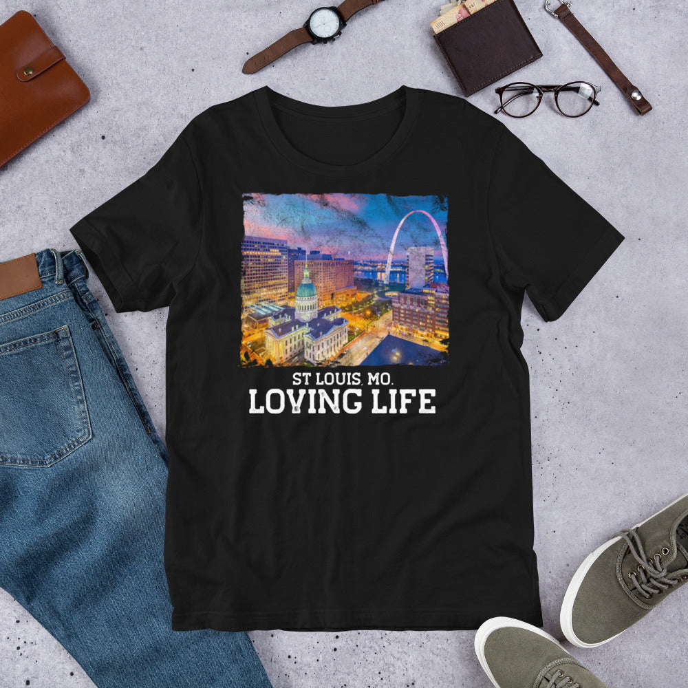 St Louis MO - Loving Life Short-Sleeve Unisex T-Shirt