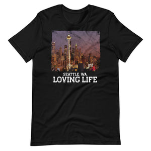 Seattle WA - Loving Life Short-Sleeve Unisex T-Shirt