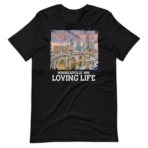 Minneapolis MN - Loving Life Short-Sleeve Unisex T-Shirt