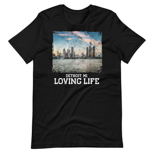 Detroit MI - Loving Life Short-Sleeve Unisex T-Shirt