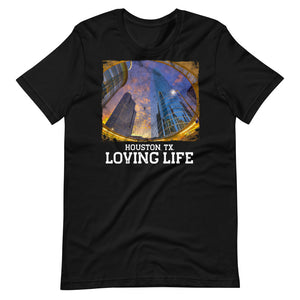 Houston TX - Loving Life Short-Sleeve Unisex T-Shirt