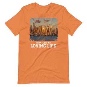 New York NY - Loving Life Short-Sleeve Unisex T-Shirt