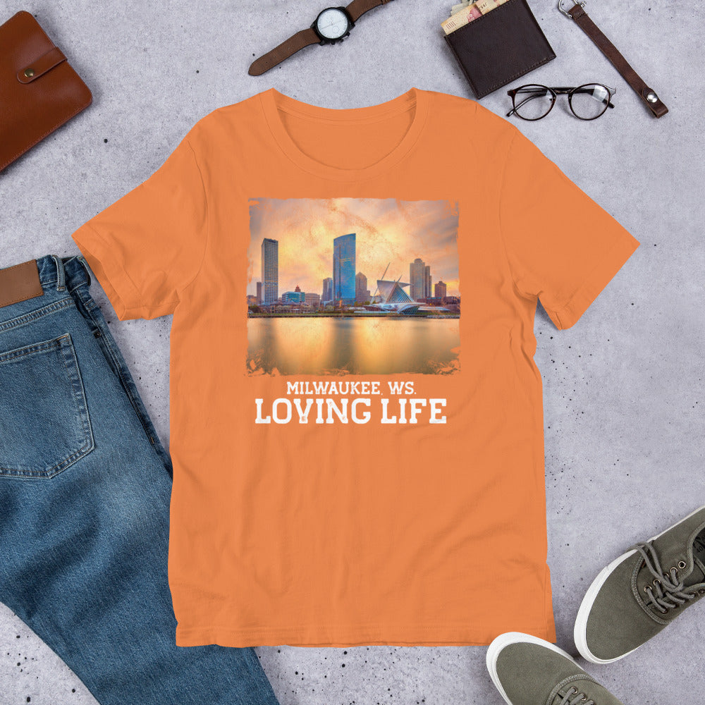 Milwaukee WS - Loving Life Short-Sleeve Unisex T-Shirt