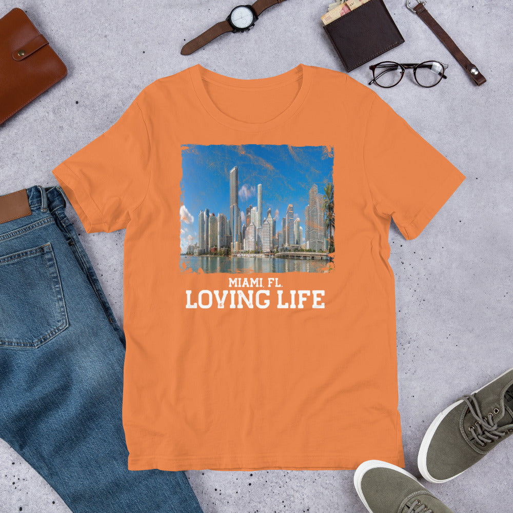 Miami FL - Loving Life Short-Sleeve Unisex T-Shirt