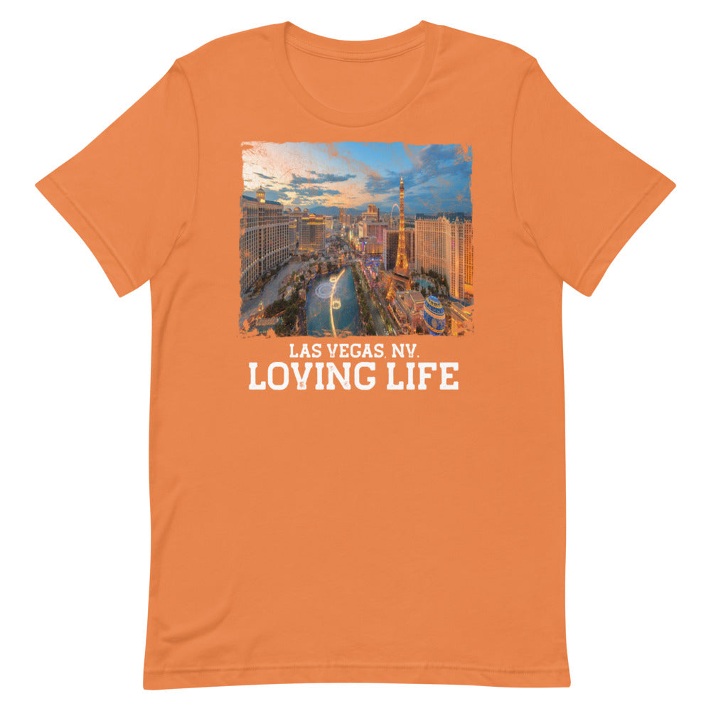 Las Vegas NV - Loving Life Short-Sleeve Unisex T-Shirt