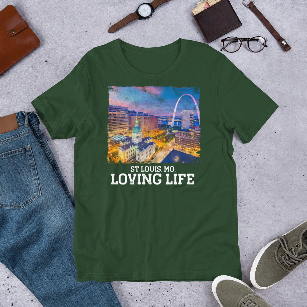 St Louis MO - Loving Life Short-Sleeve Unisex T-Shirt