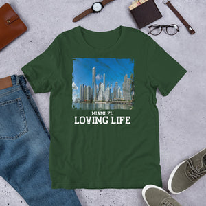 Miami FL - Loving Life Short-Sleeve Unisex T-Shirt