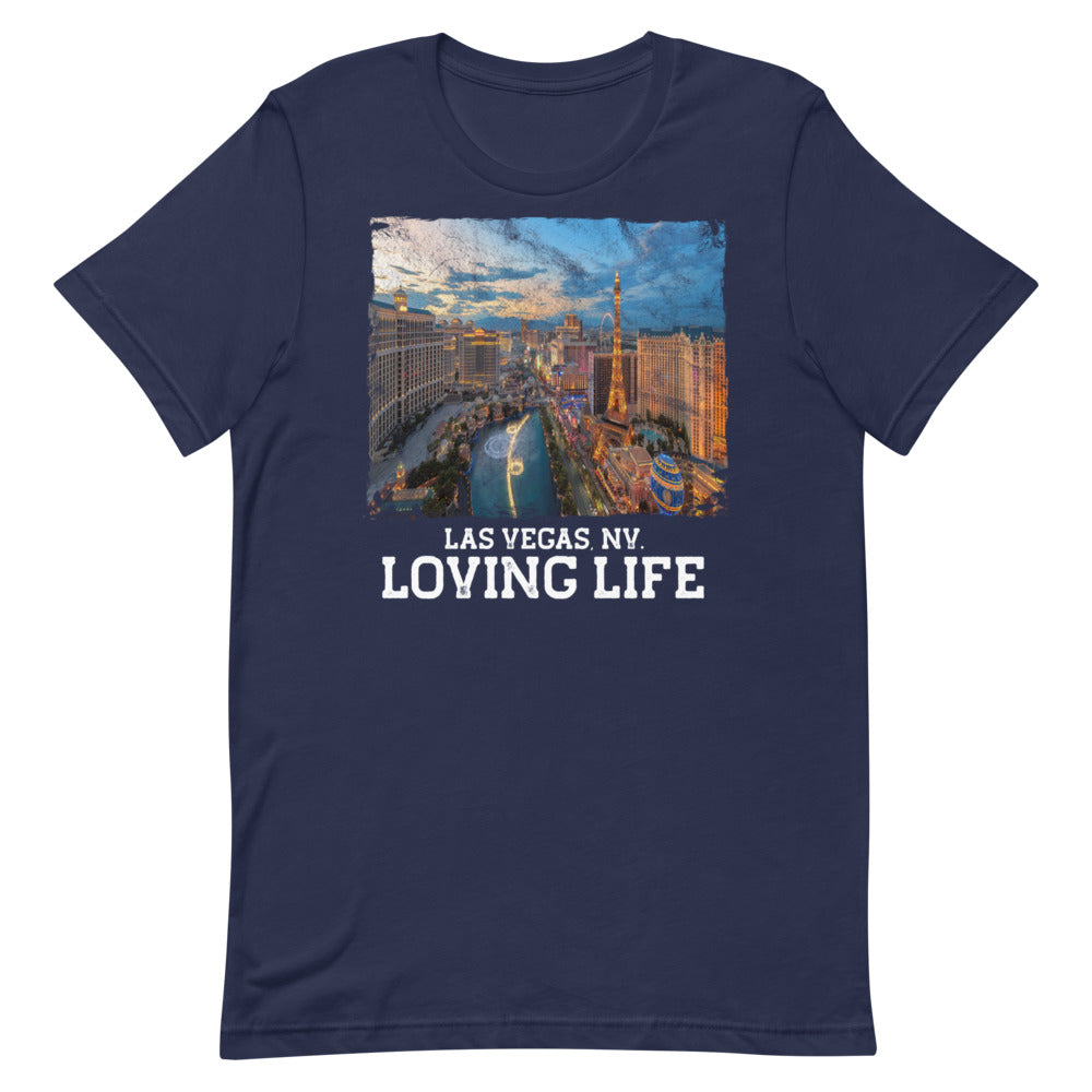 Las Vegas NV - Loving Life Short-Sleeve Unisex T-Shirt