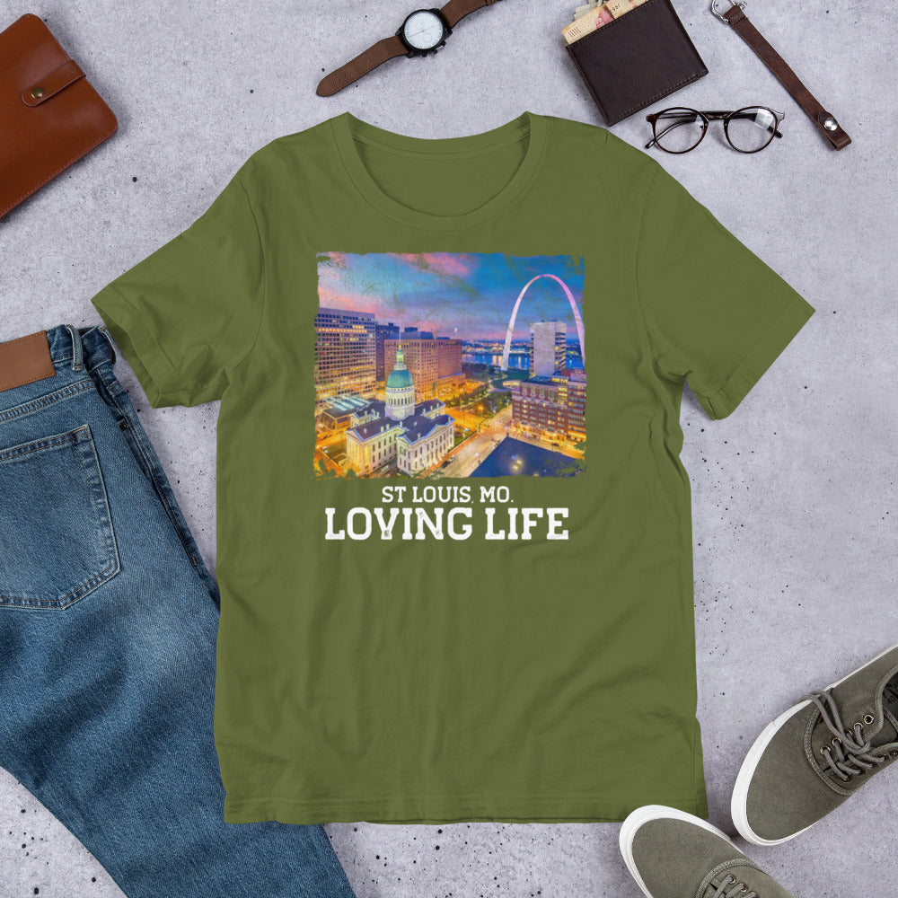 St Louis MO - Loving Life Short-Sleeve Unisex T-Shirt