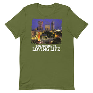 San Antonio TX - Loving Life Short-Sleeve Unisex T-Shirt