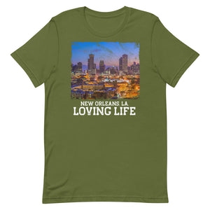 New Orleans LA - Loving Life Short-Sleeve Unisex T-Shirt