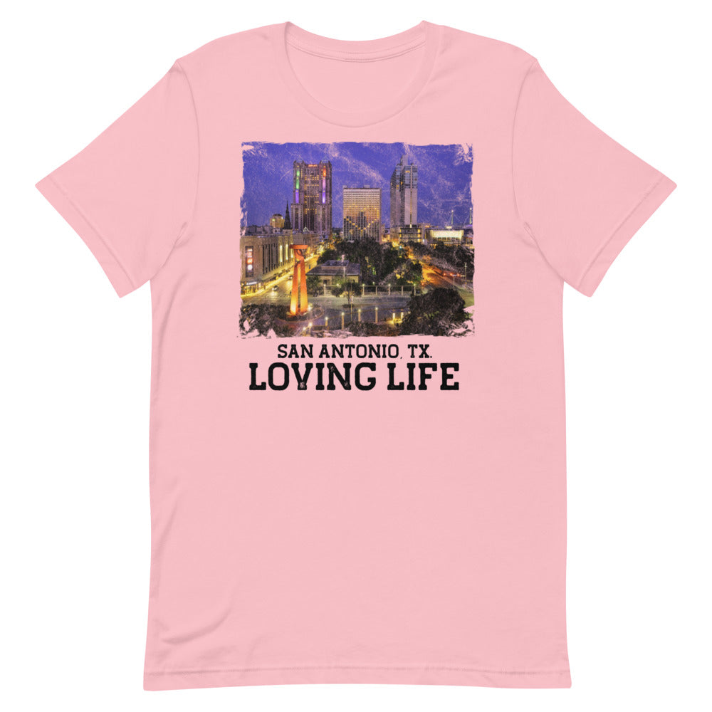 San Antonio TX - Loving Life Short-Sleeve Unisex T-Shirt