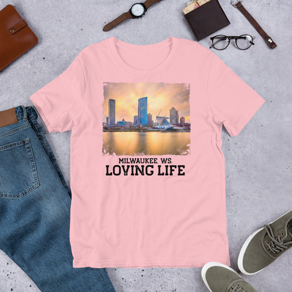 Milwaukee WS - Loving Life Short-Sleeve Unisex T-Shirt