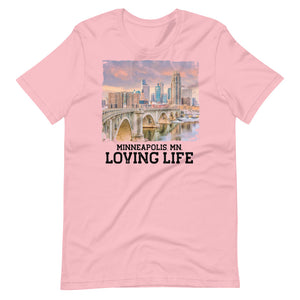 Minneapolis MN - Loving Life Short-Sleeve Unisex T-Shirt