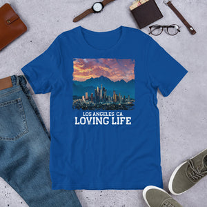 Los Angeles CA - Loving Life Short-Sleeve Unisex T-Shirt