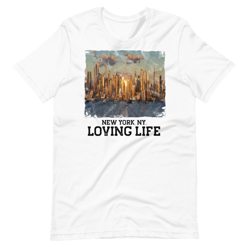 New York NY - Loving Life Short-Sleeve Unisex T-Shirt