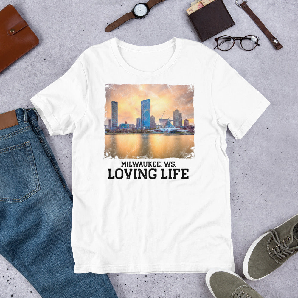 Milwaukee WS - Loving Life Short-Sleeve Unisex T-Shirt