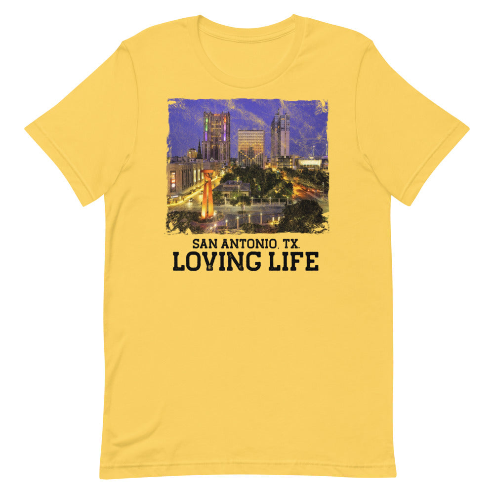 San Antonio TX - Loving Life Short-Sleeve Unisex T-Shirt