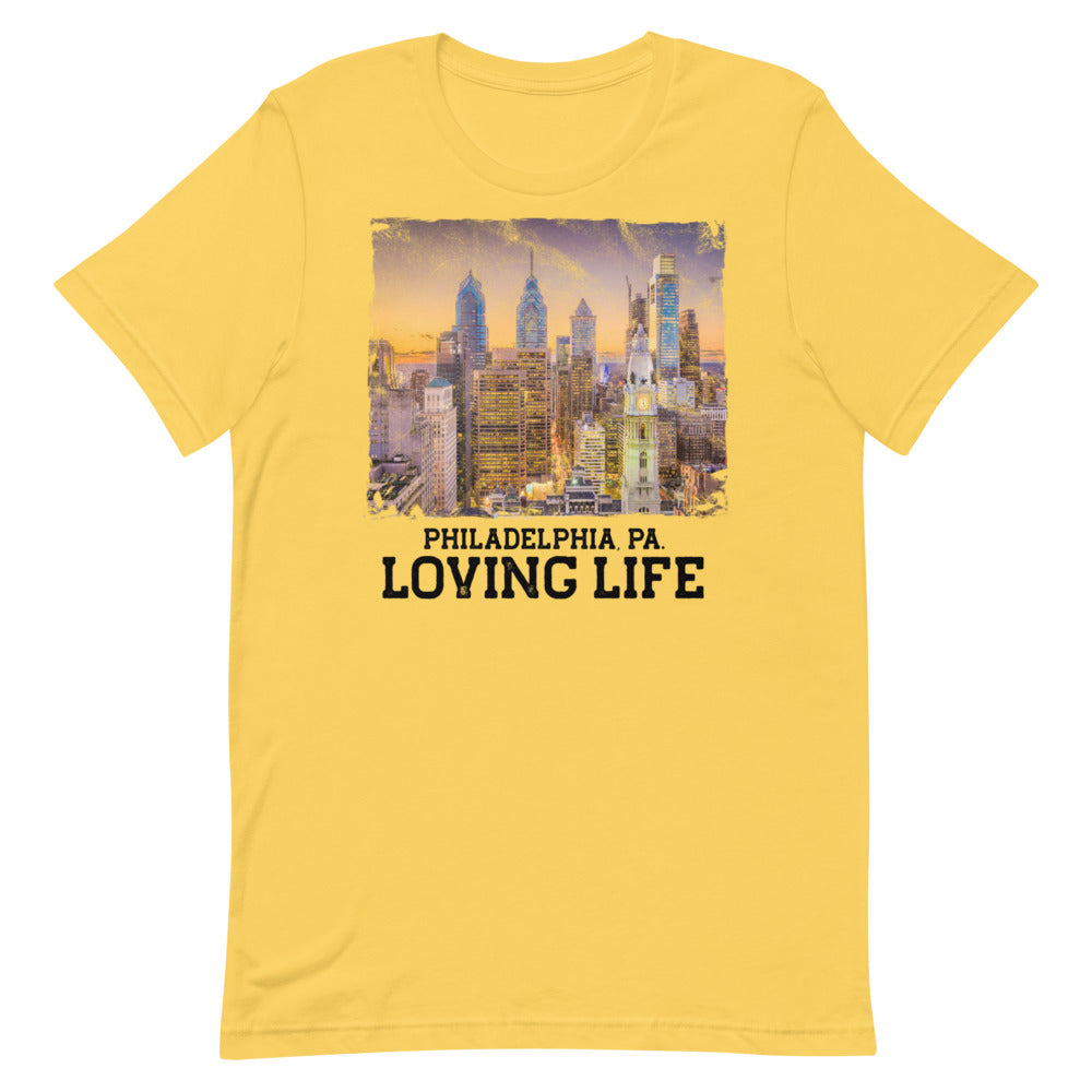 Philadelphia PA - Loving Life Short-Sleeve Unisex T-Shirt